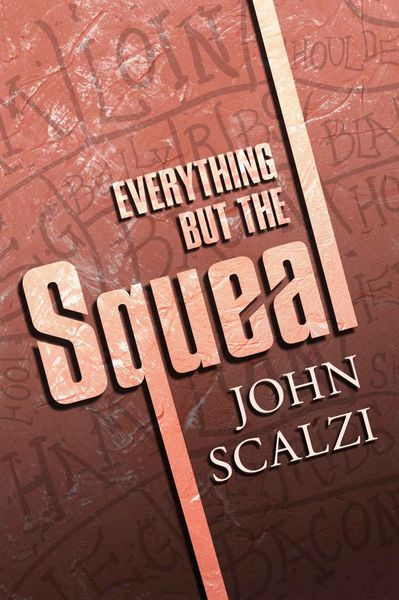Titelbild zum Buch: Everything but the Squeal